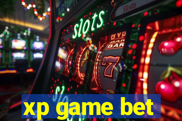 xp game bet